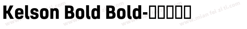 Kelson Bold Bold字体转换